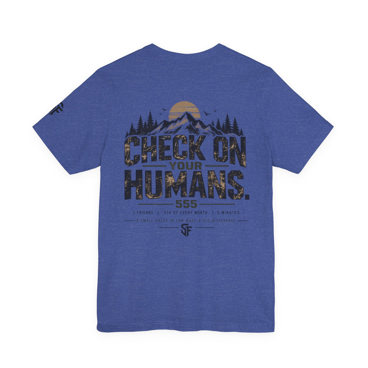 Check On Your Humans 555 Rule Mental Health Tee