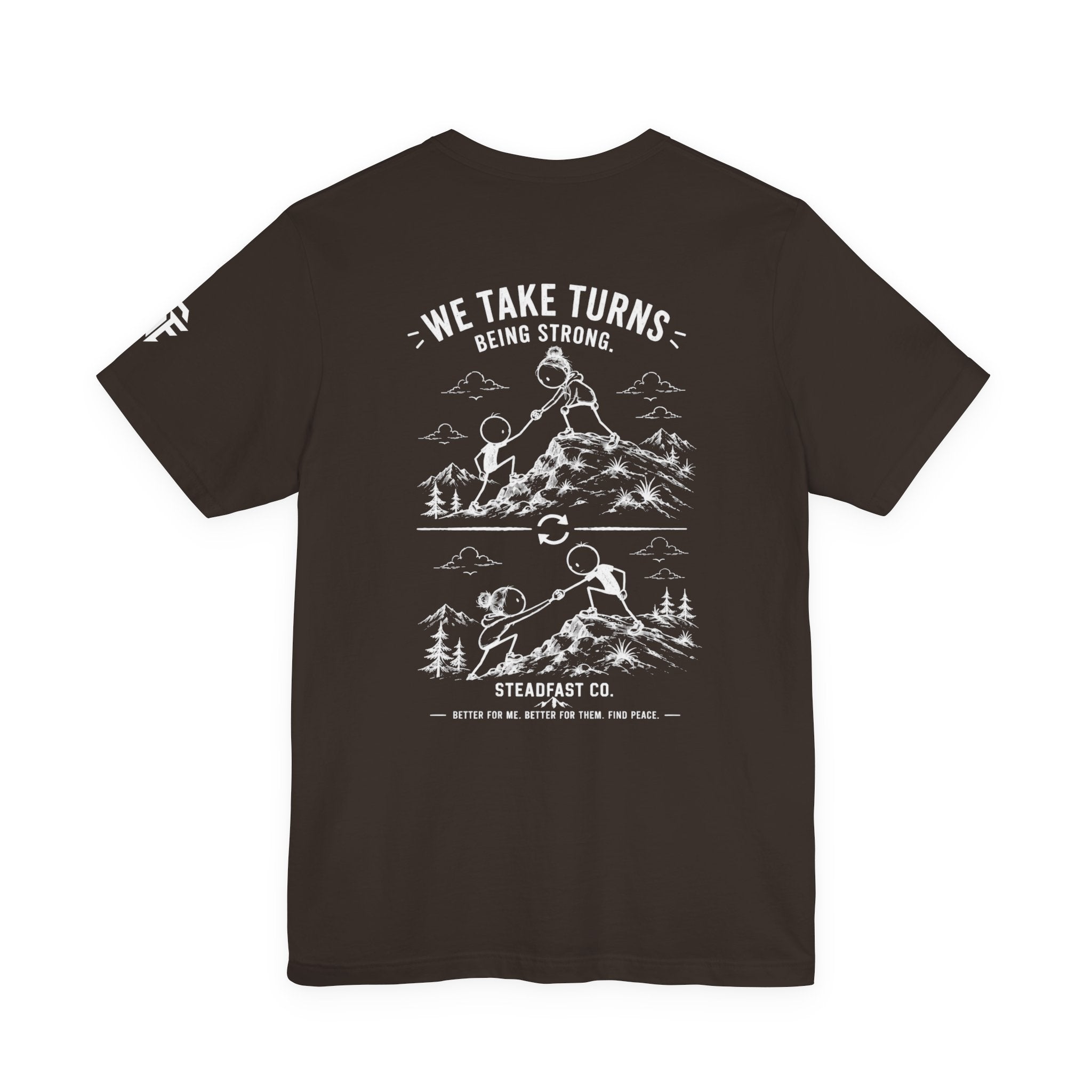 We Take Turns Being Strong Mountain Tee — Outdoor Adventure Graphic T-Shirt