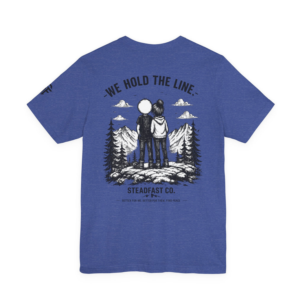 We Hold the Line T-Shirt