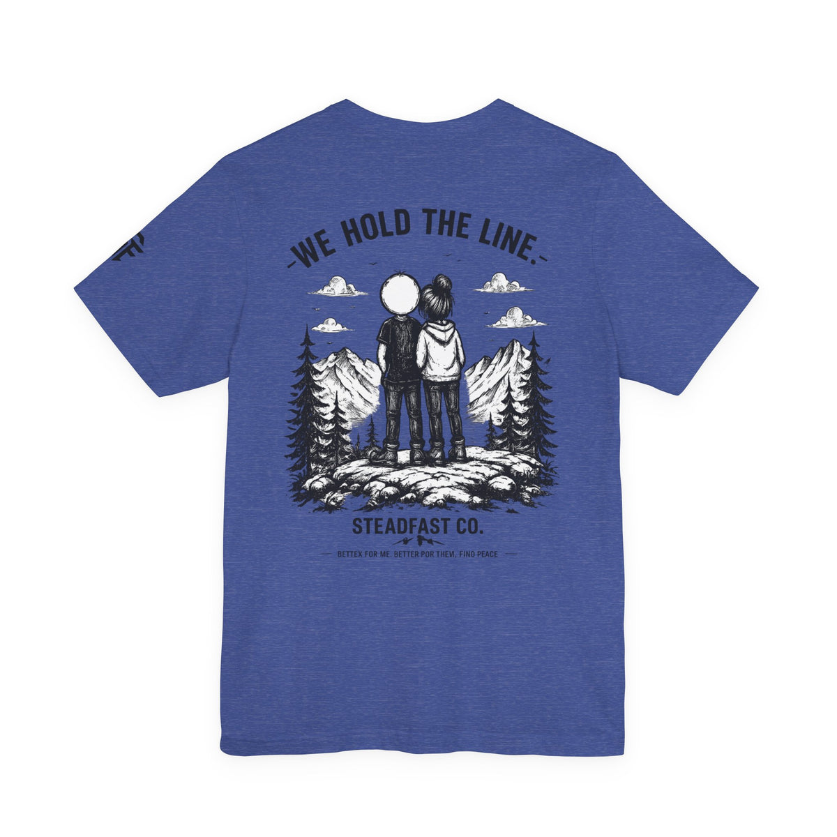 We Hold the Line T-Shirt