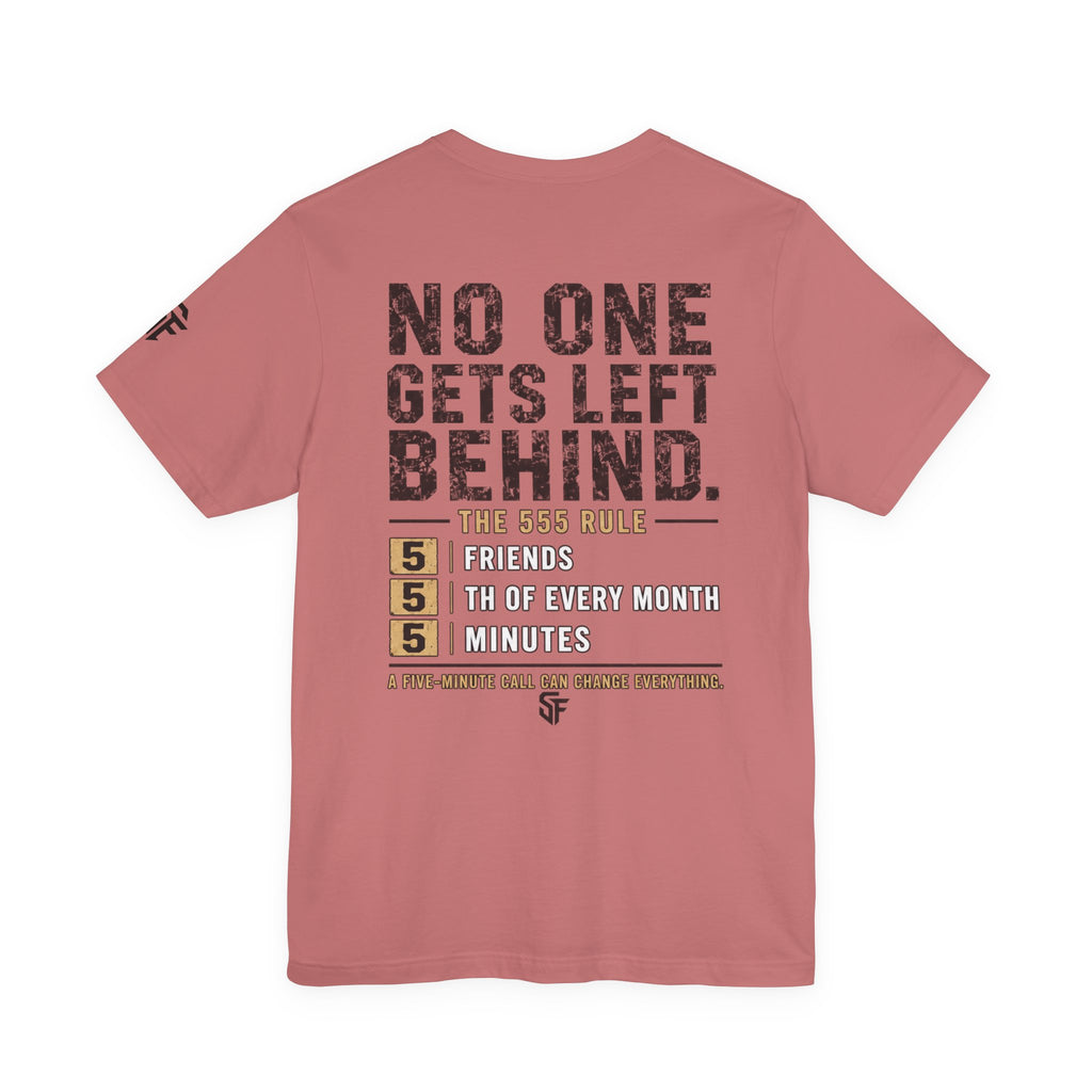 No One Gets Left Behind | 555 Rule Mental Health Graphic Tee