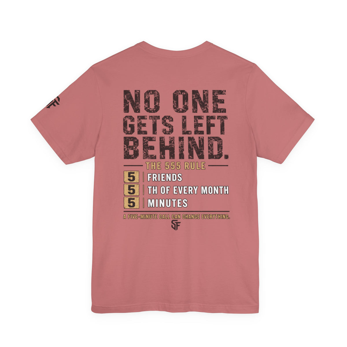 No One Gets Left Behind | 555 Rule Mental Health Graphic Tee