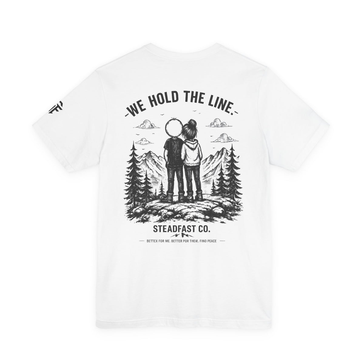 We Hold the Line T-Shirt