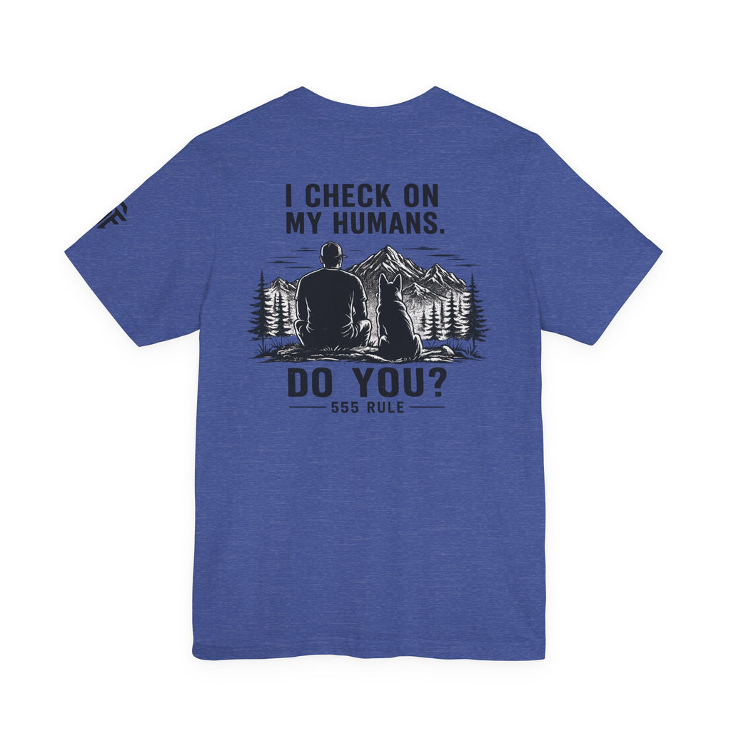 I Check On My Humans Tee — Dog Lover Vintage Outdoor Graphic T-Shirt
