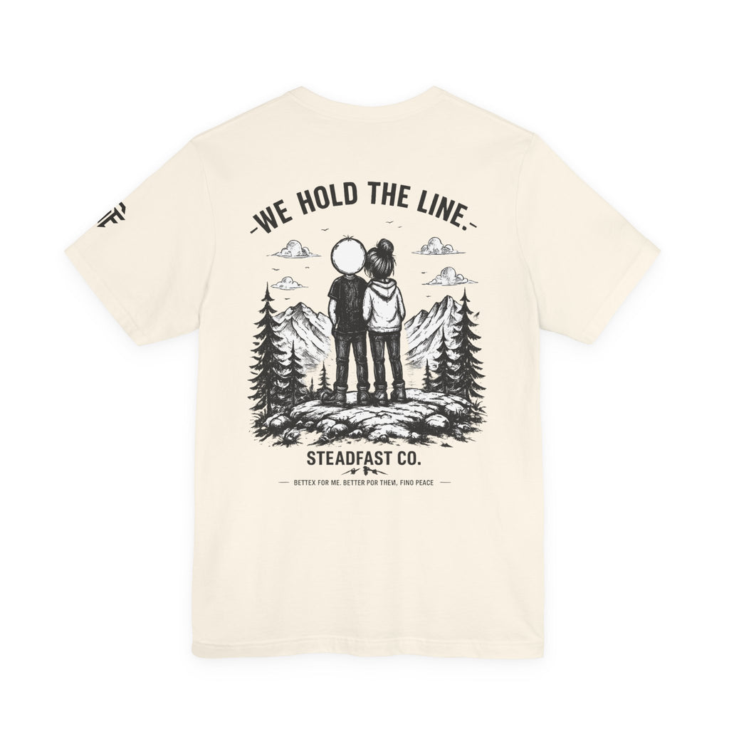 We Hold the Line T-Shirt