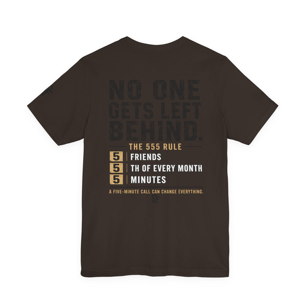 No One Gets Left Behind | 555 Rule Mental Health Graphic Tee