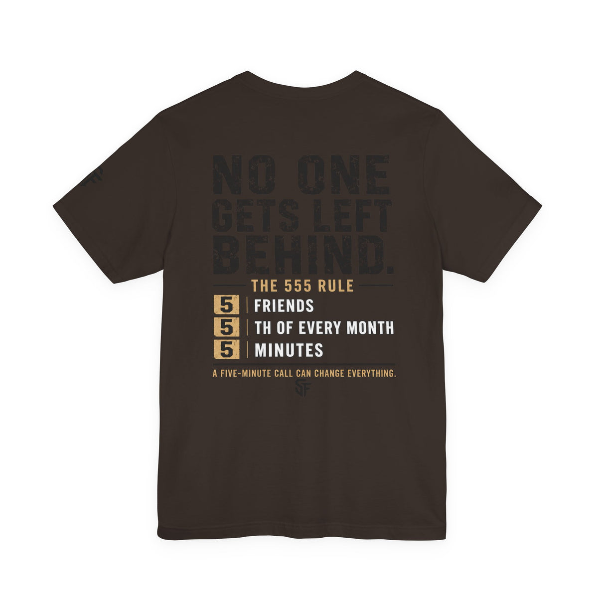 No One Gets Left Behind | 555 Rule Mental Health Graphic Tee