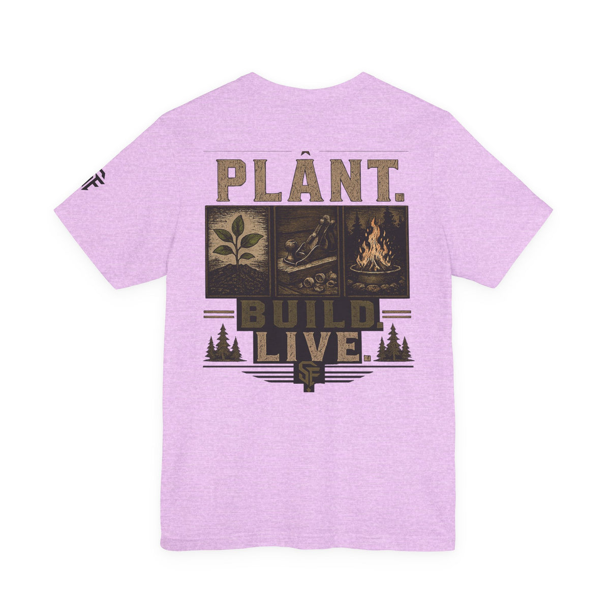 Plant. Build. Live. T-Shirt
