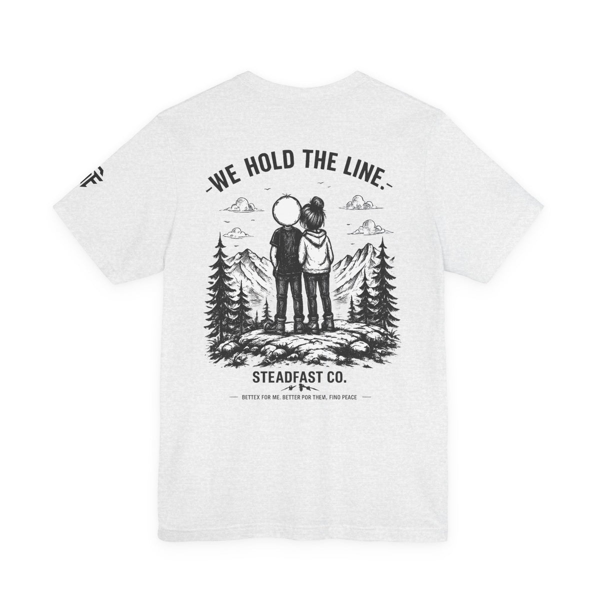 We Hold the Line T-Shirt