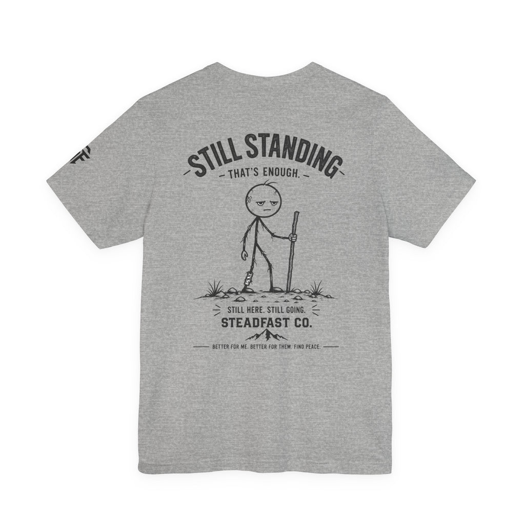 Still Standing Tee