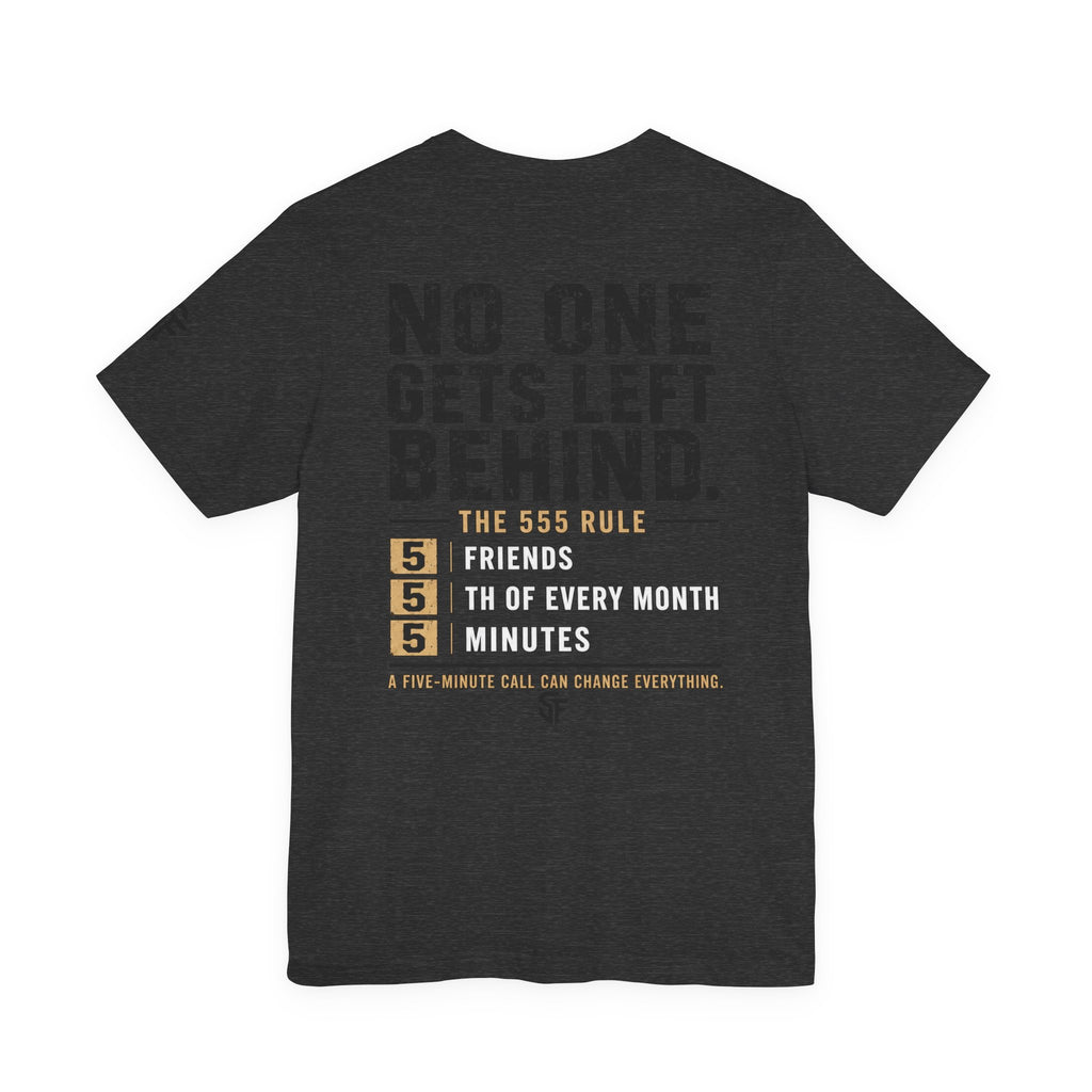 No One Gets Left Behind | 555 Rule Mental Health Graphic Tee