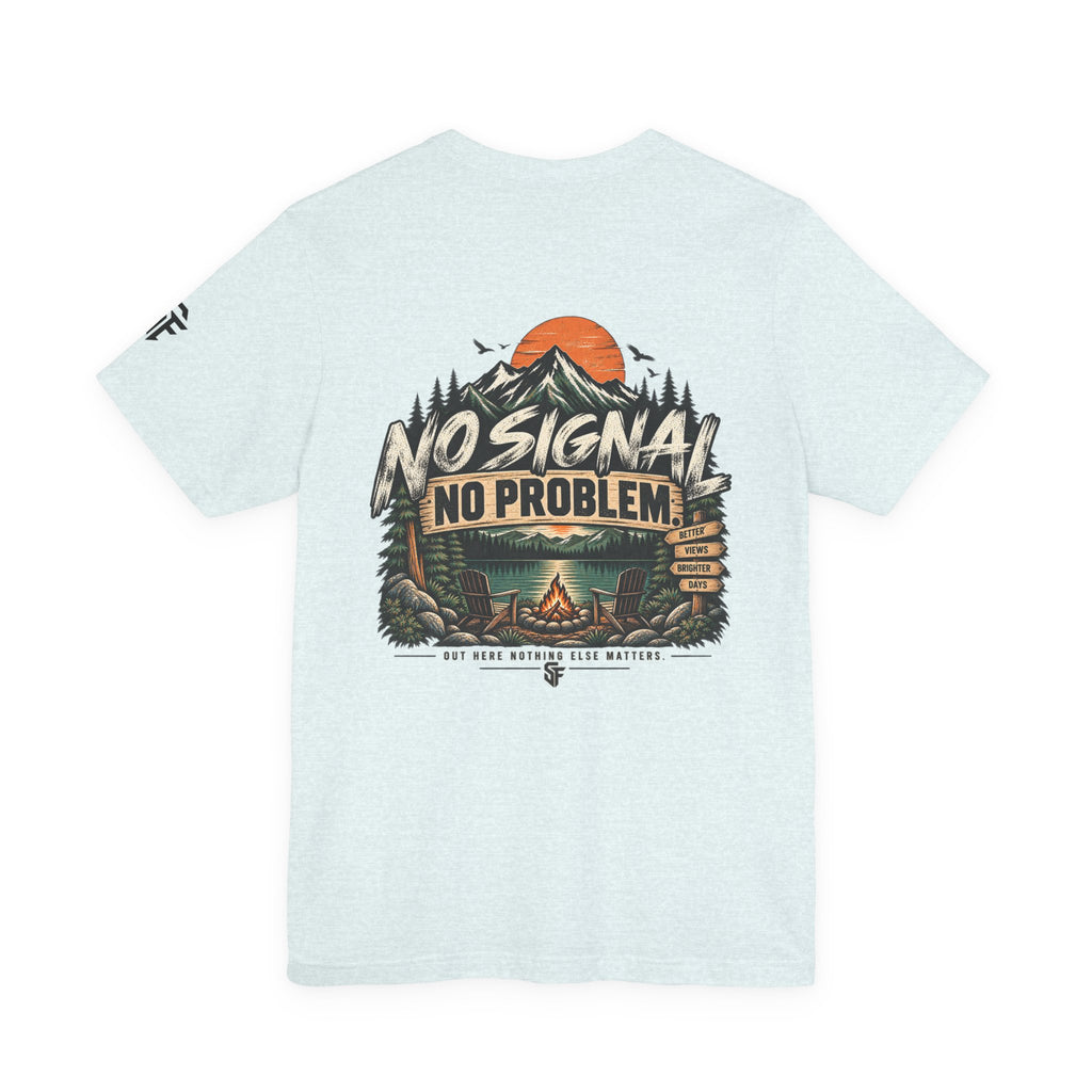 No Signal, No Problem Outdoor Adventure Tee
