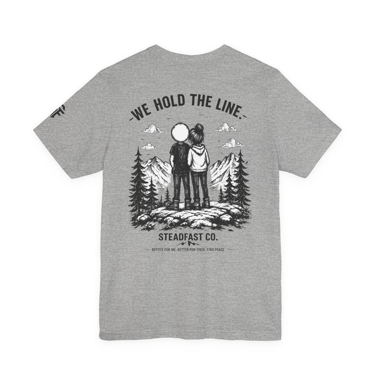 We Hold the Line T-Shirt