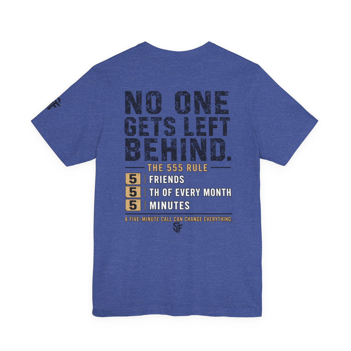 No One Gets Left Behind | 555 Rule Mental Health Graphic Tee