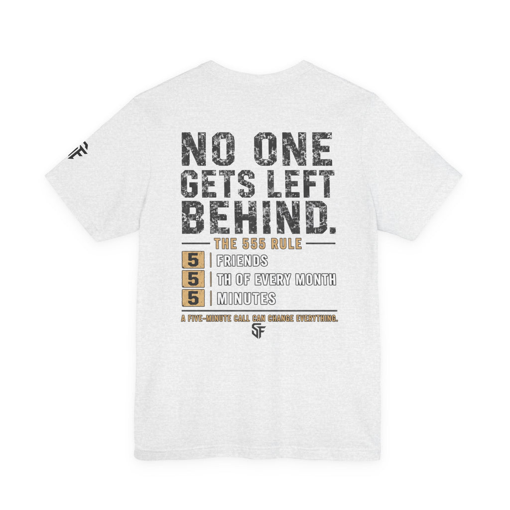 No One Gets Left Behind | 555 Rule Mental Health Graphic Tee