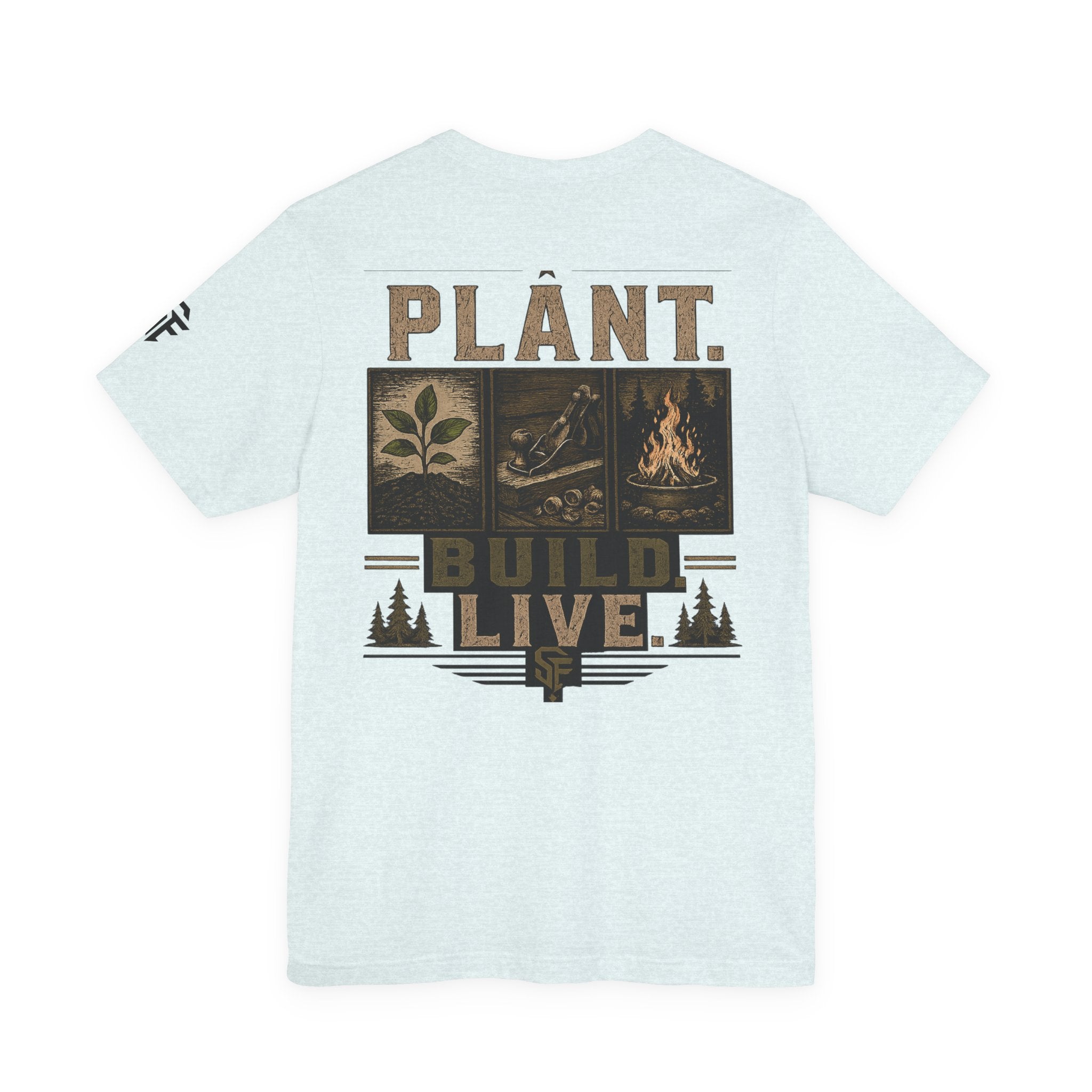 Plant Build Live Graphic Tee — Outdoor Gardening & Homesteading Shirt