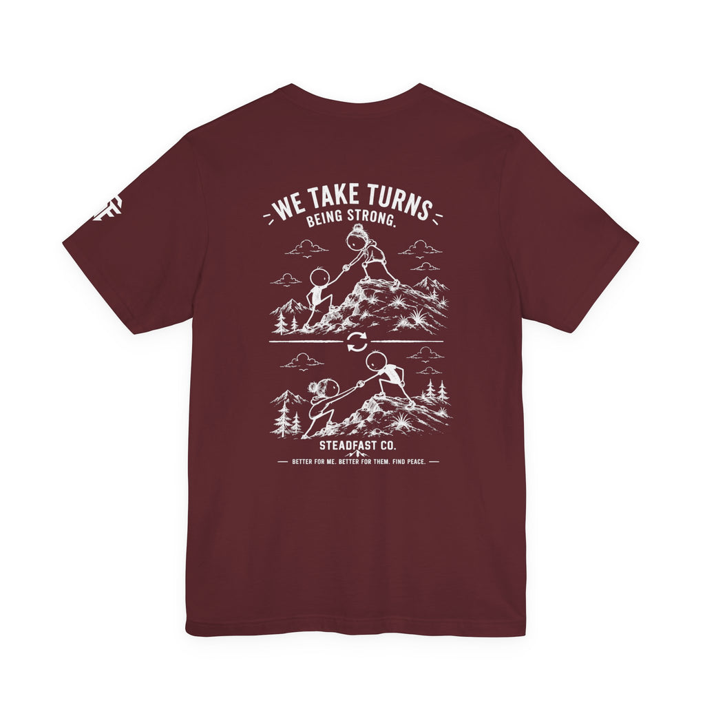 We Take Turns Being Strong Mountain Tee — Outdoor Adventure Graphic T-Shirt