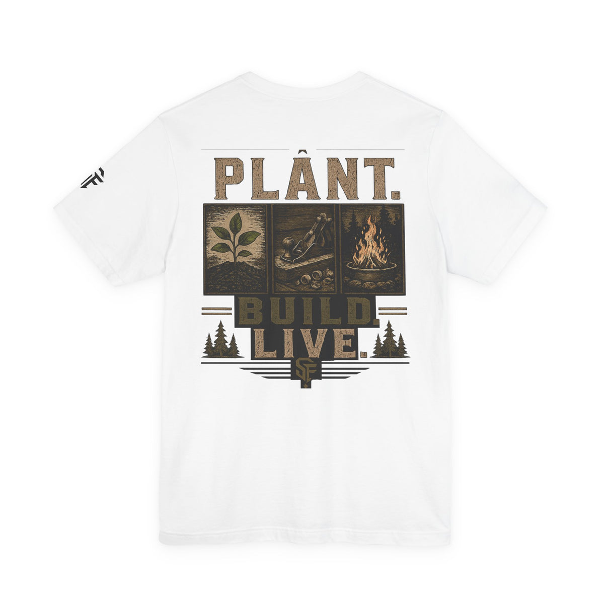 Plant. Build. Live. T-Shirt