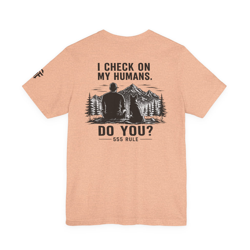 I Check On My Humans Tee — Dog Lover Vintage Outdoor Graphic T-Shirt