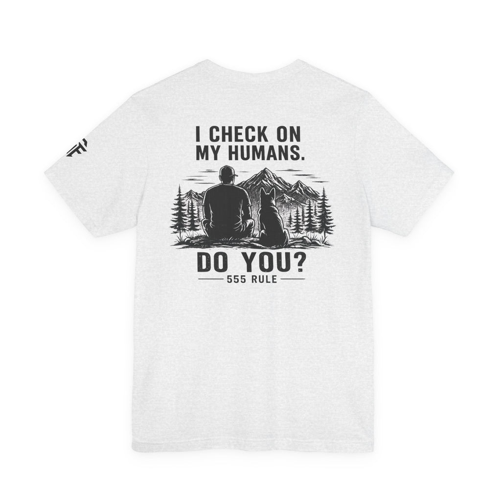 I Check On My Humans Tee — Dog Lover Vintage Outdoor Graphic T-Shirt