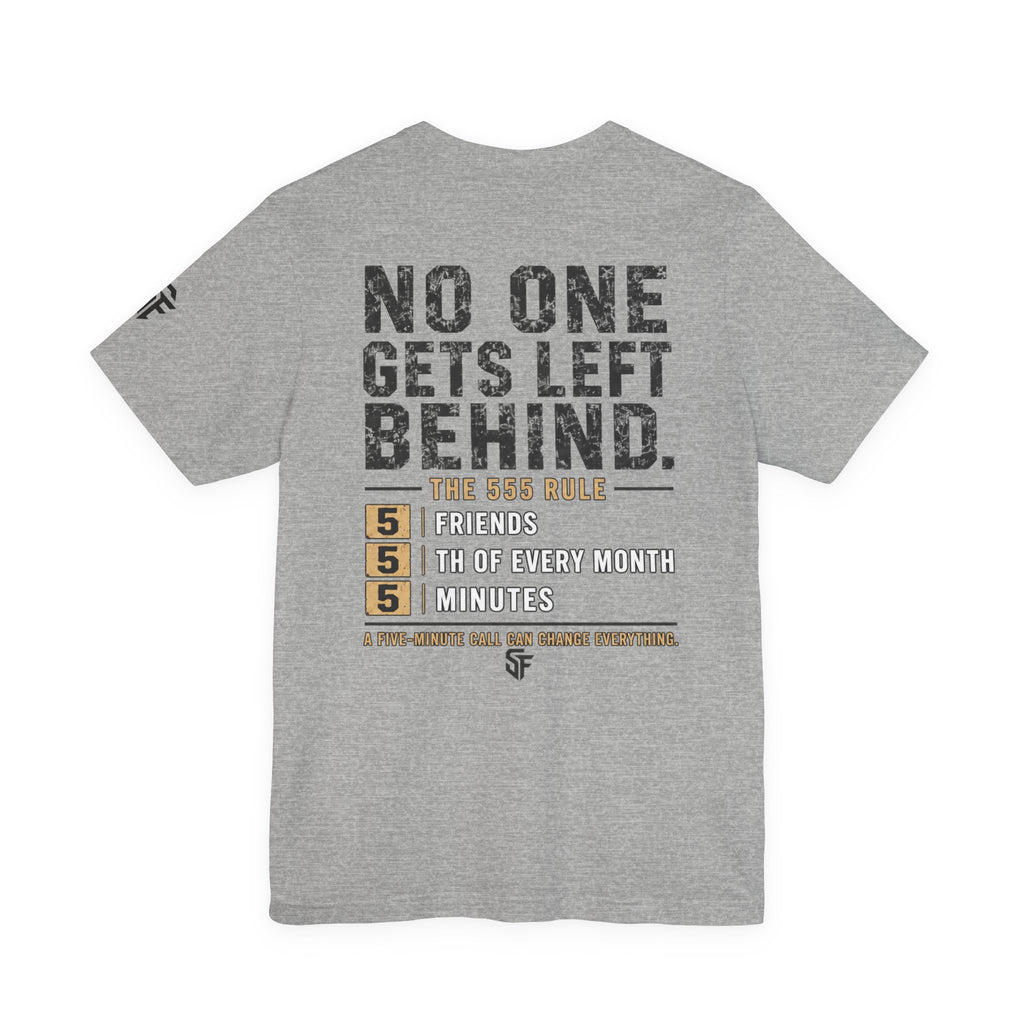No One Gets Left Behind | 555 Rule Mental Health Graphic Tee