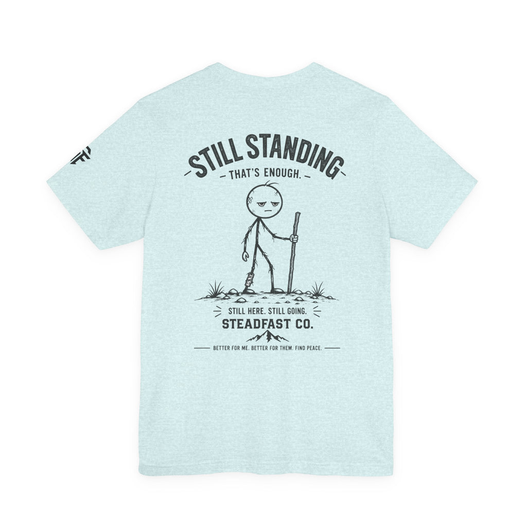 Still Standing Tee